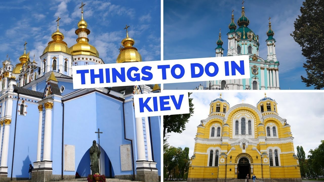 Kyiv (Київ) - 20 things to do Kiev, Ukraine Travel Guide