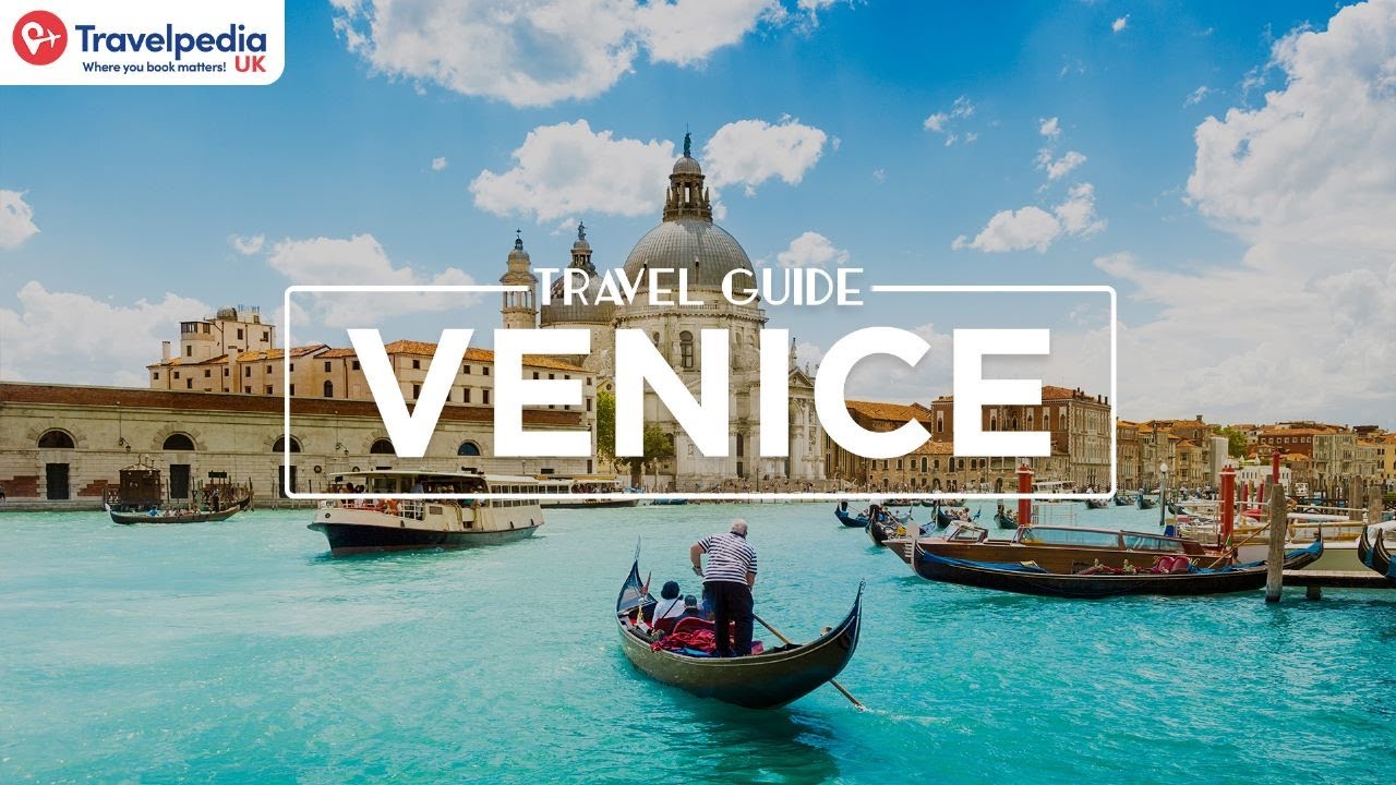 Our Travel Guide to Venice