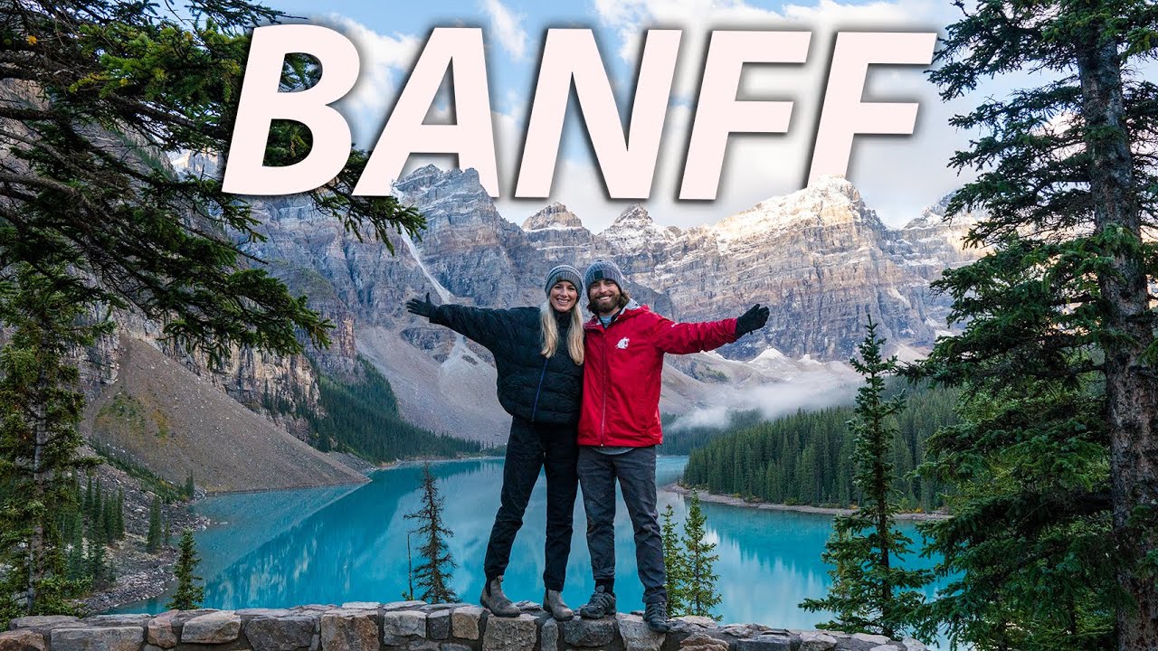BANFF NATIONAL PARK Travel Guide - TOP THINGS TO SEE AND DO (Moraine Lake, Lake Louise, and MORE)