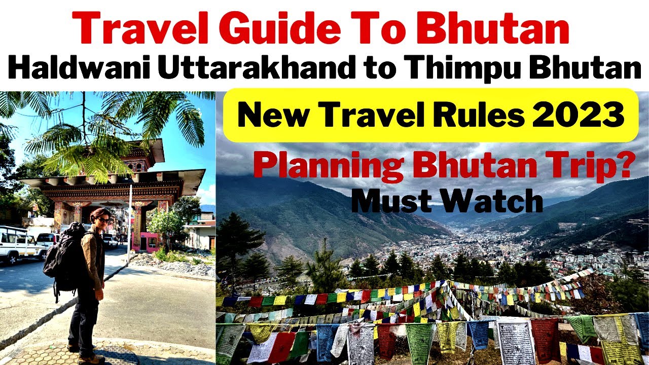 Bhutan Trip | Uttarakhand To Thimpu | New Travel Rules in Bhutan | Travel Guide to Bhutan #bhutan