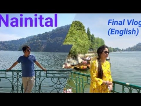Nainital Final Vlog | Travel Guide | Full vlog #Nainital #travel #india