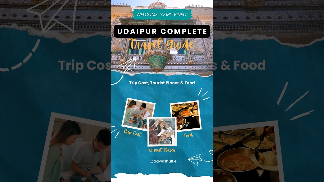 Udaipur complete Travel Guide 2023: Trip Cost, Tourist Places & Food #udaipur