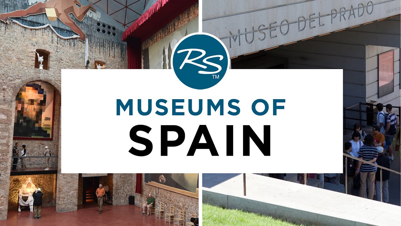 Museums of Spain — Rick Steves' Europe Travel Guide